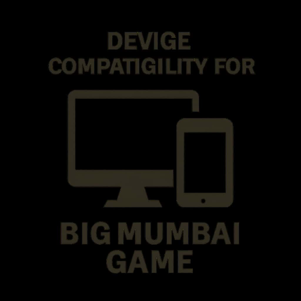 Icon representing Device Compatibility for Big Mumbai Game.